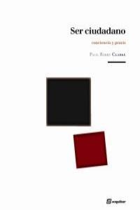 SER CIUDADANO | 9788495363848 | BARRY CLARKE, PAUL