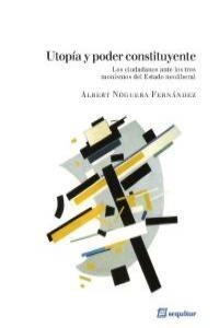 UTOPIA Y PODER CONSTITUYENTE | 9788415707042 | NOGUERA FERNANDEZ, ALBERT