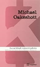 ACTITUD CONSERVADORA, LA | 9788495363534 | OAKESHOTT, MICHAEL