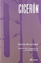 ACERCA DE LA VEJEZ | 9788495363442 | CICERON