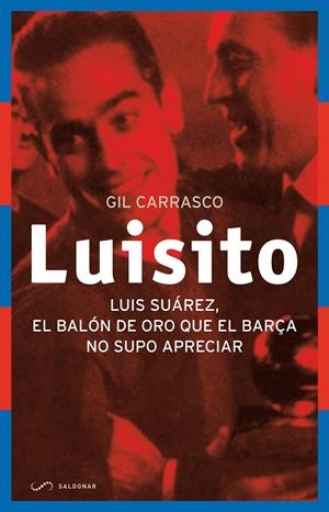 LUISITO | 9788494289644 | CARRASCO, GIL
