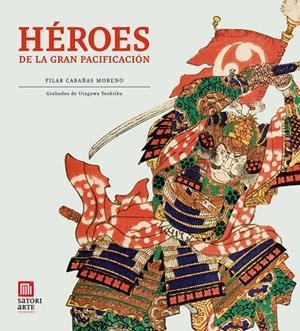 HEROES DE LA GRAN PACIFICACION | 9788494016455 | CABAÑAS / UTAGAWA