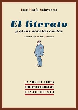 LITERATO Y OTRAS NOVELAS CORTAS, EL | 9788484727552 | SALAVERRIA, JOSE MARIA