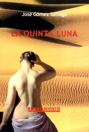 QUINTA LUNA, LA | 9788484720485 | GOMEZ SALVAGO, JOSE