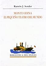 MONTE ODINA : EL PEQUEÑO TEATRO DEL MUNDO | 9788484851240 | SENDER, RAMON J.