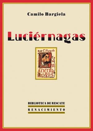 LUCIERNAGAS | 9788484723905 | BARGIELA, CAMILO