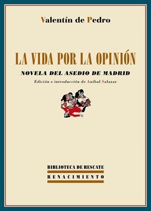 VIDA POR LA OPINION, LA | 9788484728412 | PEDRO, VALENTIN DE