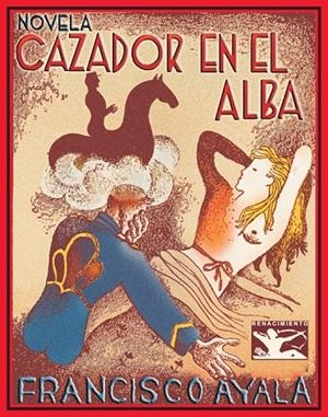 CAZADOR EN EL ALBA | 9788484722274 | AYALA, FRANCISCO