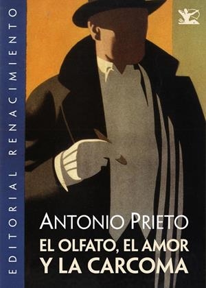 OLFATO EL AMOR Y LA CARCOMA, EL | 9788484726692 | PRIETO, ANTONIO