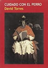 CUIDADO CON EL PERRO | 9788493250232 | TORRES, DAVID