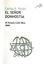 SEÑOR DONHOSTIA, EL | 9788493417529 | PAVON PEREZ, CARLOS