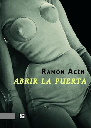 ABRIR LA PUERTA | 9788494100635 | ACIN, RAMON