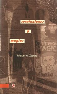 REVELACIONES Y MAGIAS | 9788493542788 | ZAPATA, MIGUEL A.
