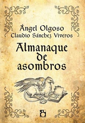 ALMANAQUE DE ASOMBROS | 9788494100659 | OLGOSO, AUNGEL
