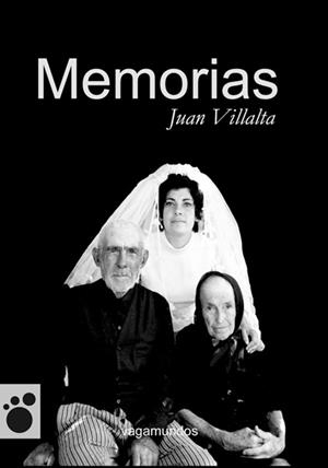 MEMORIAS | 9788493677466 | VILLALTA, JUAN