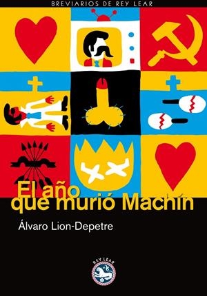 AÑO QUE MURIO MACHIN, EL | 9788492403813 | LION-DEPETRE, ALVARO