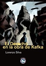 DERECHO EN LA OBRA DE KAFKA, EL | 9788492403028 | SILVA, LORENZO