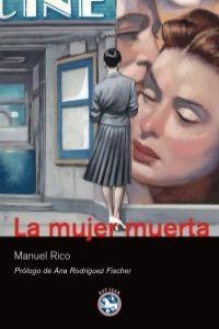 MUJER MUERTA, LA | 9788492403486 | RICO, MANUEL
