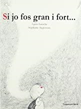 SI JO FONS GRANT I FORT | 9788494021336 | LAROCHE, AGNES