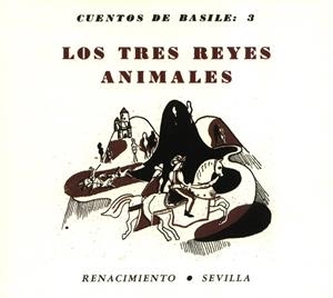 TRES REYES ANIMALES | 9788486307189 | BASILE, JUAN BAUTISTA