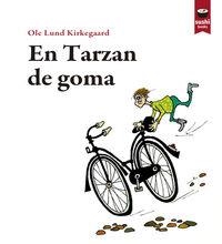 EN TARZAN DE GOMA | 9788415920403 | KIRKEGAARD, OLE LUND
