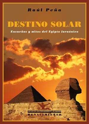 DESTINO SOLAR | 9788484726869 | PEÑA, RAUL