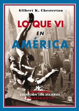 LO QUE VI EN AMERICA | 9788484724568 | CHESTERTON, G. K.