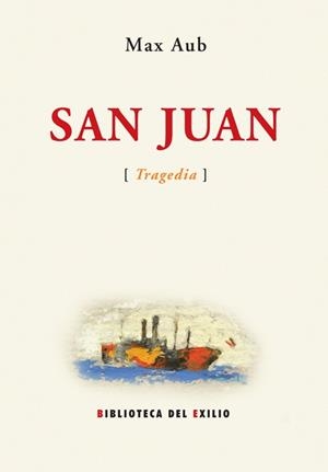 SAN JUAN (TRAGEDIA) | 9788484721215 | AUB, MAX