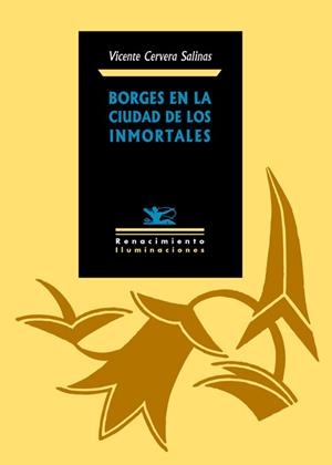 BORGES EN LA CIUDAD DE LOS INMORTALES | 9788484725350 | CERVERA SALINAS, VICENTE