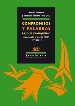 COMPROMISOS Y PALABRAS BAJO EL FRANQUISMO | 9788484726029 | VARIOS AUTORES