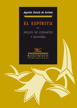 ESPIRITU MIGUEL DE CERVANTES, EL | 9788484724148 | AGUSTIN GARCIA DE ARRIETA