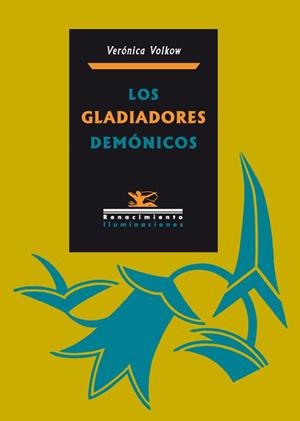 GLADIADORES DEMONICOS, LOS | 9788484724728 | VOLKOW, VERONICA