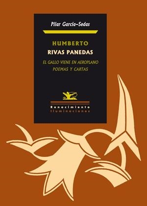 HUMBERTO RIVAS PANEDAS EL GALLO VIENE EN AEROPLANO | 9788484724438 | GARCIA-SEDAS, PILAR