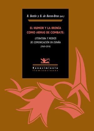HUMOR Y LA IRONIA COMO ARMAS DE COMBATE, EL | 9788416246304 | VARIOS AUTORES