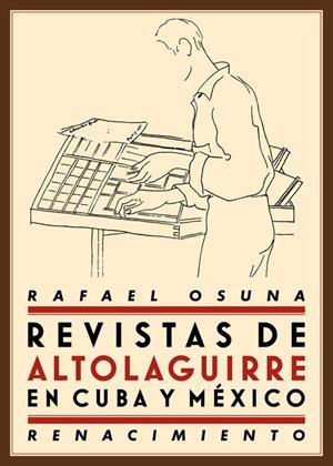 REVISTAS DE ALTOLAGUIRRE EN CUBA Y MEXICO | 9788416246175 | OSUNA, RAFAEL