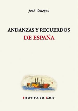 ANDANZAS Y RECUERDOS | 9788484724810 | VENEGAS, JOSE