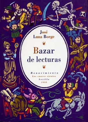 BAZAR DE LECTURAS | 9788489371651 | LUNA BORGE, JOSE