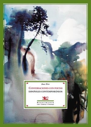 CONVERSACIONES CON POETAS ESPAÑOLES | 9788484722168 | EIRE, ANA