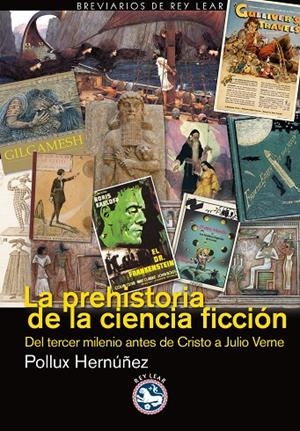 PREHISTORIA DE LA CIENCIA FICCION, LA | 9788493979935 | HERNUÑEZ, POLLUX
