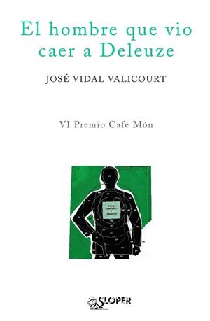 HOMBRE QUE VIO CAER A DELEUZE, EL | 9788493671747 | VIDAL, JOSE