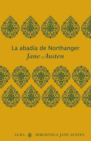 ABADIA DE NORTHANGER, LA | 9788484287629 | AUSTEN, JANE