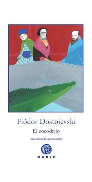 COCODRILO, EL | 9788494066719 | DOSTOIEVSKI, FIODOR
