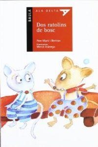 DOS RATOLINS DE BOSC | 9788447912513 | MARTI, PERE