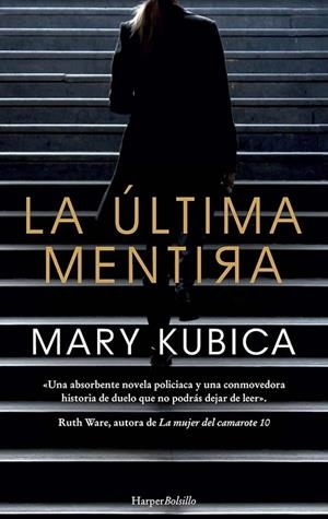 ÚLTIMA MENTIRA, LA | 9788417216634 | KUBICA, MARY