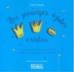 PRÍNCIPES AZULES EXISTEN, LOS | 9788417018436 | YUSTE, FRAN
