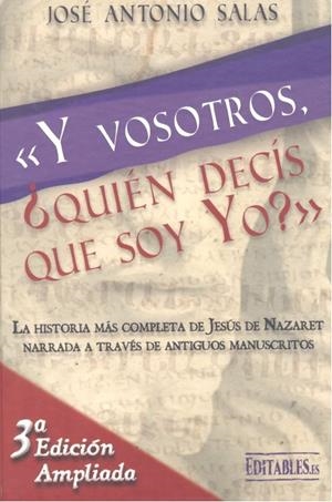 Y VOSOTROS, ¿QUIÉN DECÍS QUE SOY YO? | 9788417018405 | SALAS, JOSÉ ANTONIO