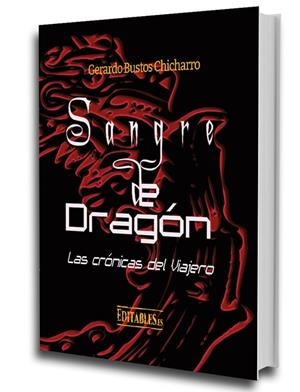 SANGRE DE DRAGÓN | 9788417018252 | BUSTOS CHICHARRO, GERARDO