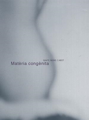 MATERIA CONGENITA | 9788492607891 | MUNS, MAITE