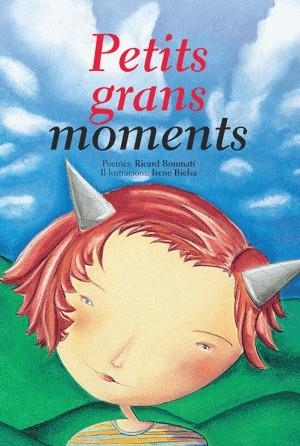 PETITS GRANS MOMENTS | 9788492607242 | BONAMATI, RICARD