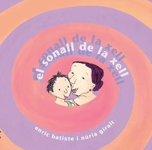 SONALL DE LA XELL, EL | 9788493592196 | BATISTE / GIRALT